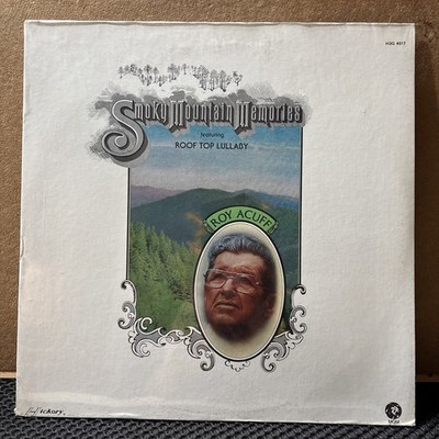 Roy Acuff /Smoky Mountain Memories Featuring Roof Top Lullaby  1975 / SEALED OOP