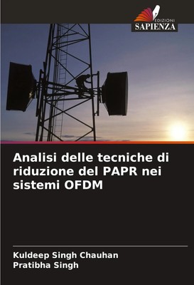 Kuldeep Singh Chauhan (u. a.) | Analisi delle tecniche di riduzione del PAPR...