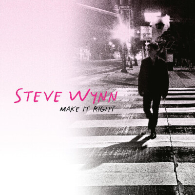 Make It Right by Wynn, Steve (Record, 2024)