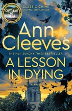 A Lesson in Dying: The first classic mys... by Cleeves, Ann Paperback / softback