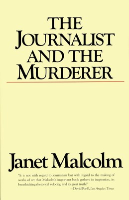 The Journalist and the Murderer - paperback Malcolm, Janet