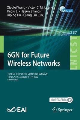 6GN for Future Wireless Networks - 9783030639402