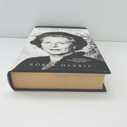 Margaret Thatcher Biography Not For Turning Hardcover by Robin Harris Freepost - Picture 5 of 15
