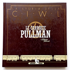 LE CARROZZE PULLMAN di Renzo Perret - ediz. Elledi 1982