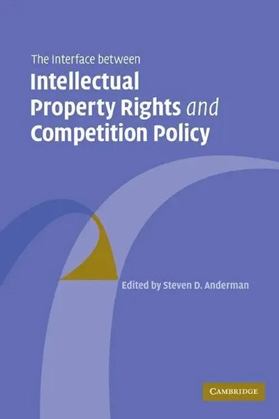 Steven D. Anderman (U. A.) | The Interface Between Intellectual Property...-image