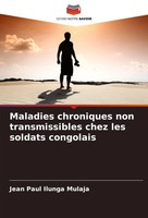 Jean Paul Ilunga Mulaja | Maladies Chroniques Non Transmissibles Chez Les...