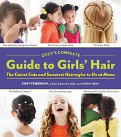 Cozys Complete Guide To Girls Hair | Cozy Friedman (U. A.) | Englisch | Buch