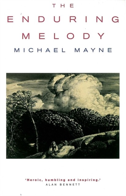 The Enduring Melody by Michael Mayne (Paperback Book)