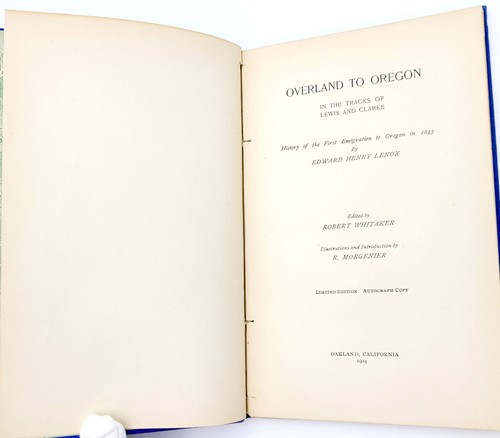 Overland to Oregon 1904 ~ 1843 Wagon Train Oregon Trail Lenox Applegate Whitman - Imagen 2 de 5