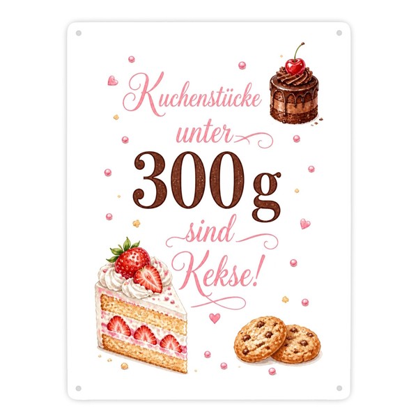 Metallschild Xxl In 28X38 Cm KuchenstüCke - Kuchenspruch Schild Mit Spruch:-image