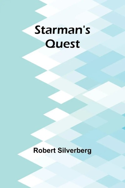 Robert Silverberg | Starman's Quest | Taschenbuch | Englisch (2024)-image