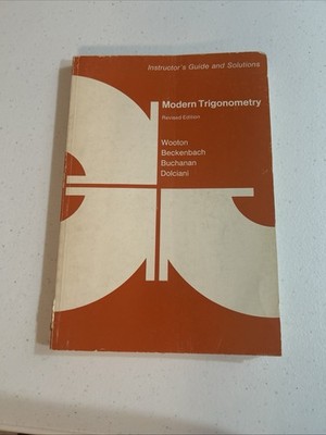 Modern Trigonometry Revised Edition Instructors Guide And Solution Key 1973