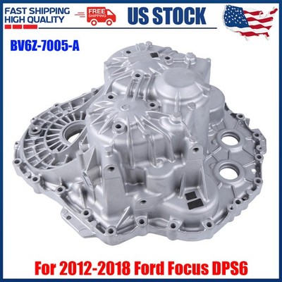 New Auto Transmission Case Housing BV6Z-7005-A Fit For 2012-2018 Ford Focus DPS6