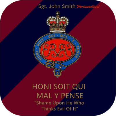 Customised GRENADIER GUARDS Drinks Coaster '' Honi Soit Qui Mal Y Pense''