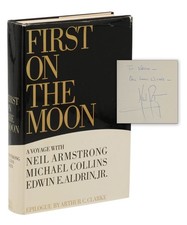 First on the Moon ~ SIGNED by NEIL ARMSTRONG ~ First Edition ~ 1st Printing 1970