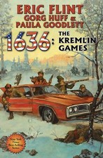 Image of 1636: the Kremlin Games by Eric Flint, Paula Goodlett and Gorg Huff (2012,...
