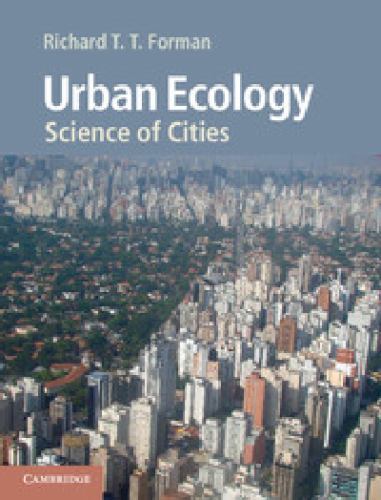 Urban Ecology Science of Cities Forman Paperback Cambridge University Press