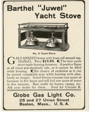 1911 GLOBE GAS LIGHT CO. Barthel Juwel Yacht Stove Boston MA Vintage Print Ad