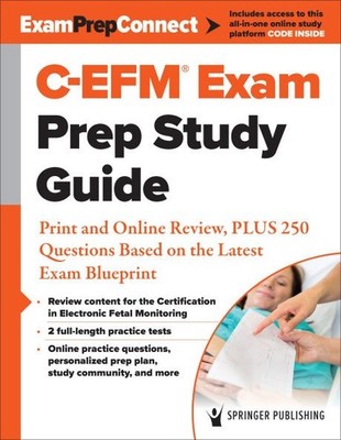 C-EFM  Exam Prep Study Guide : Print and Online Review, Plus 250 Questions Based