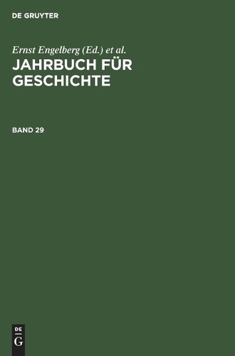 Jahrbuch Für Geschichte. Band 29 (Hardback)