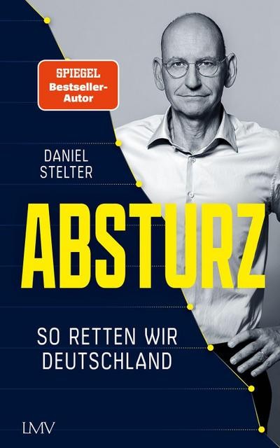 Langen-Müller Stelter:absturz, Sachbücher Von Daniel Stelter - Bild 4