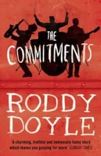 The Commitments - Paperback By Roddy Doyle - GOOD
