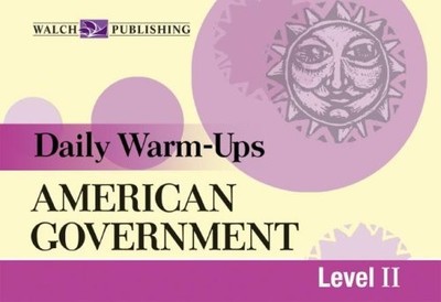 DAILY WARM-UPS - AMERICAN GOVERNMENT LEVEL 2 By Gretchen Mcnulty **Excellent**
