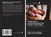 Rufine Fifamè Agossou (U. A.) | ProduccióN Y ComercializacióN De ñAmes Y...