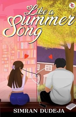 Like a Summer Song by Simran Dudeja Paperback Book