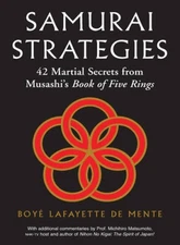Samurai Strategies: 42 Martial Secrets from Musashi's Book of Five R - VERY GOOD