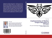 Yisma Tsige | Implementation Of Mother Tongue Education In Ethiopia | Buch