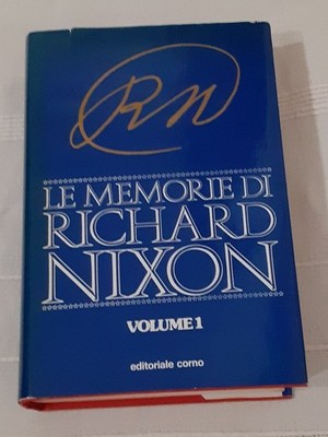 Richard Nixons Erinnerungen (Band 1) von Richard Nixon, Horn Verlag, 1981