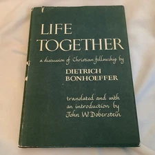 Life Together by Dietrich Bonhoeffer (1954 Hardcover)