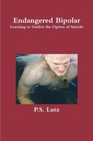 P. S. Lutz | Endangered Bipolar | Taschenbuch | Englisch (2014) | [.]