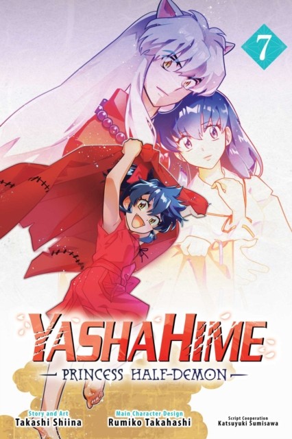 Yashahime Princess Half Demon Vol 7