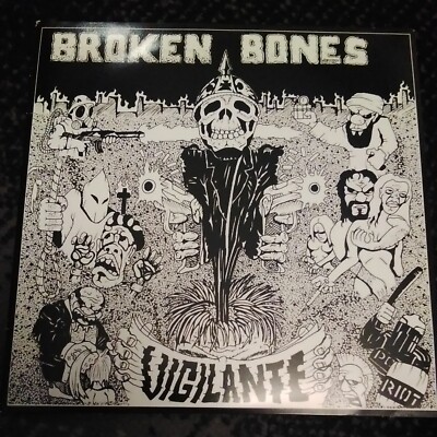 BROKEN BONES - Vigilante 7'' EXCELLENT CONDITION 