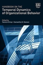Handbook on the Temporal Dynamics of Organiza...