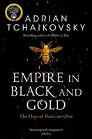 Adrian Tchaikovsky - Empire In Black And Gold - Paperback - G245Z