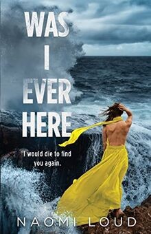 Was I Ever Here: A Dark Romance von Loud, Naomi | Buch | Zustand sehr gut