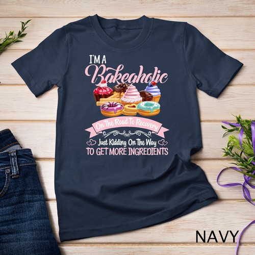 T-Shirt I'm a Bakeholic lustig Backenbäcker Cupcake Kochen Unisex - Bild 8 von 15