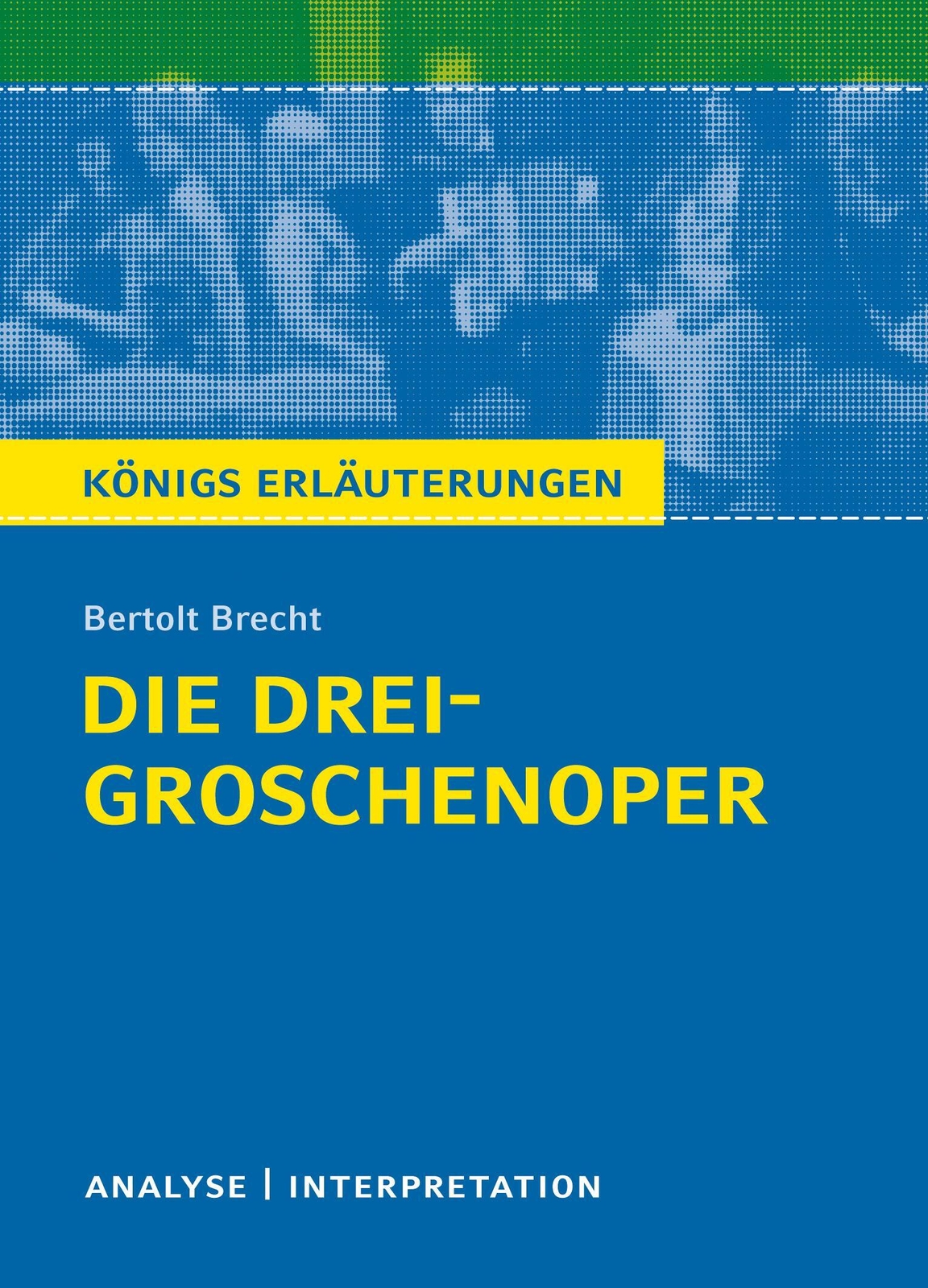 Thumbnail - Die Dreigroschenoper Von Bertolt Brecht | Bertolt Brecht | Taschenbuch