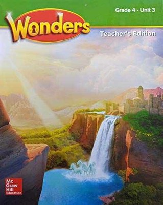 Wonders Teacher's Edition Unit 3 - Spiral-bound, by McGraw Hill - Very Good