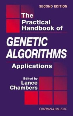 The Practical Handbook Of Genetic Algorithms: Applications, ...