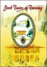 Good tastes of Tuscany. Tuscan kitchen recipes - paperback International Foo...
