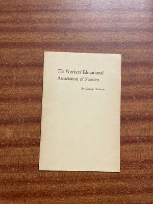 The Workers Educational Association Of Sweden by G. Hirdman - 1947 - Paperback