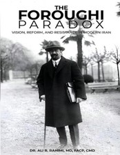 Ali R Rahimi The Foroughi Paradox Vision, Reform, and Re (Paperback) (UK IMPORT)
