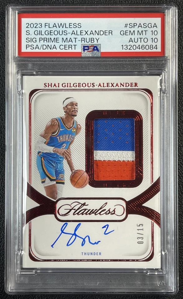 SHAI GILGEOUS-ALEXANDER PSA 10 2023 FLAWLESS SIGNATURE PRIME PATCH AUTO RUBY /15