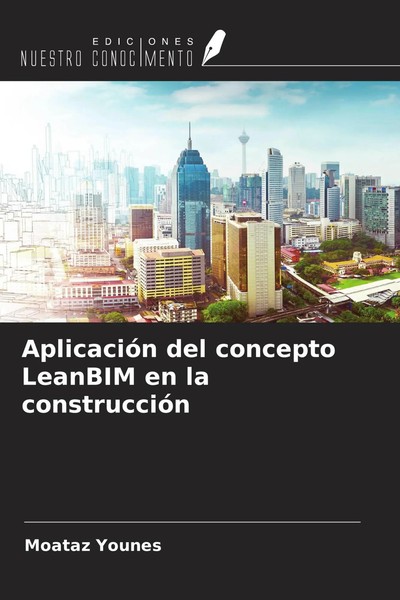 Moataz Younes | AplicacióN Del Concepto Leanbim En La ConstruccióN | Taschenbuch-image