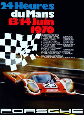 AWESOME PORSCHE POSTER 24 Heures du Mans 13/14 Juin 1970