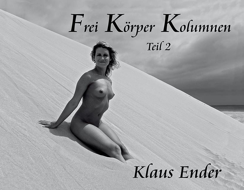 Thumbnail - Frei Körper Kolumnen - Teil 2 - Klaus Ender - 9783000486173